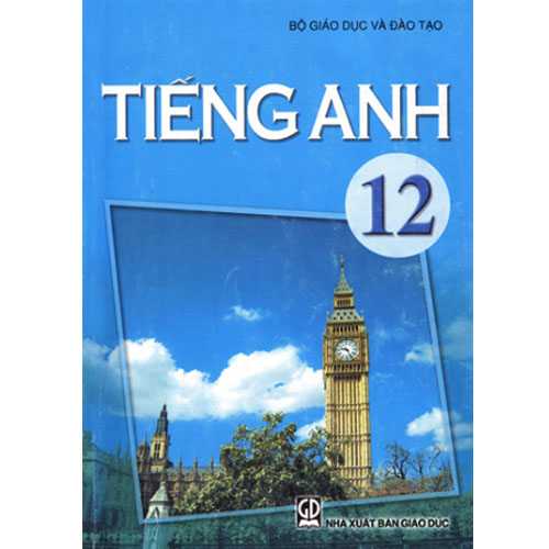 Sách giáo khoa (SGK) - Tiếng Anh Lớp 12 Kết nối tri thức với cuộc sống