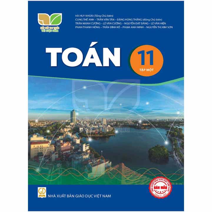 Sách giáo khoa (SGK) - Toán Lớp 11 Tập 1 Kết nối tri thức với cuộc sống