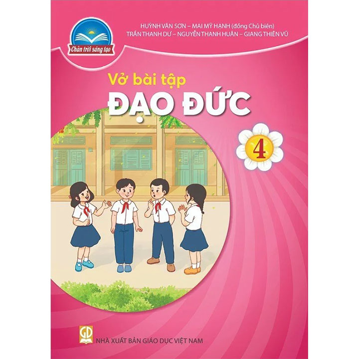 Sách giáo khoa (SGK) - Vở Bài Tập Đạo Đức Lớp Lớp 4 Chân trời sáng tạo