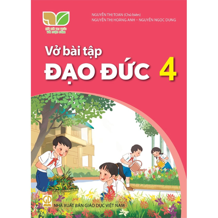 Sách giáo khoa (SGK) - Vở Bài Tập Đạo Đức Lớp Lớp 4 Kết nối tri thức với cuộc sống