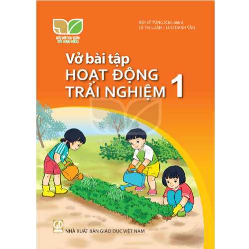 Sách giáo khoa (SGK) - Vở Bài Tập Hoạt Động Trải Nghiệm Lớp 1 Kết nối tri thức với cuộc sống