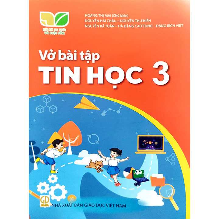 Sách giáo khoa (SGK) - Vở Bài Tập Tin Học Lớp 3 Kết nối tri thức với cuộc sống