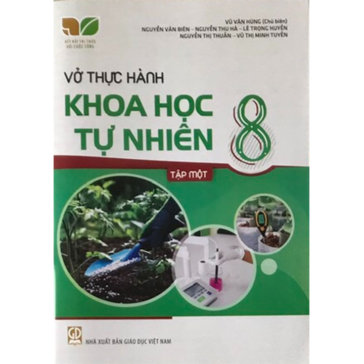 Sách giáo khoa (SGK) - Vở Thực Hành - Khoa Học Tự Nhiên Lớp Lớp 8 Tập 1 Kết nối tri thức