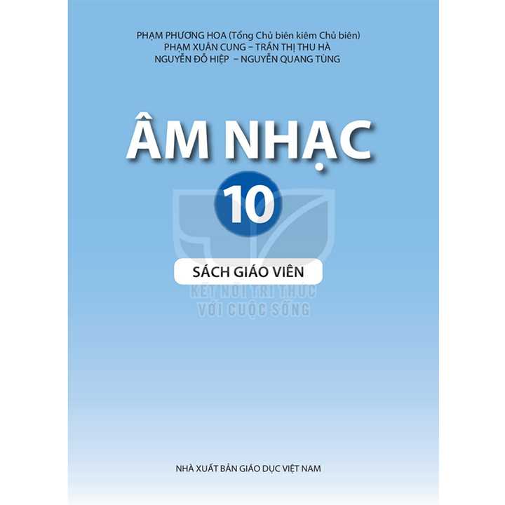 Sách giáo viên (SGV) - Âm Nhạc Lớp 10 Kết nối tri thức