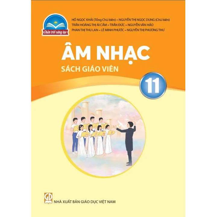 Sách giáo viên (SGV) - Âm Nhạc Lớp 11 Chân trời sáng tạo