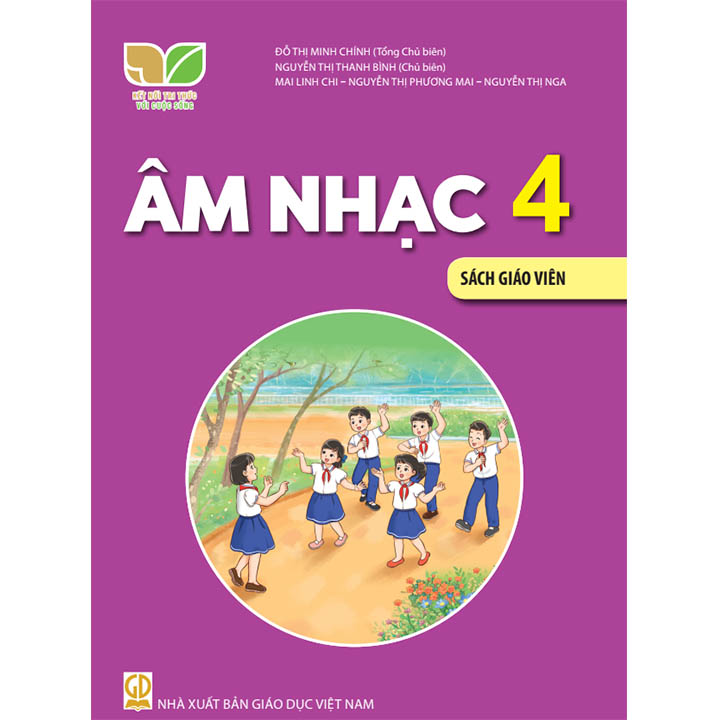 Sách giáo viên (SGV) - Âm Nhạc Lớp 4 Kết nối tri thức với cuộc sống