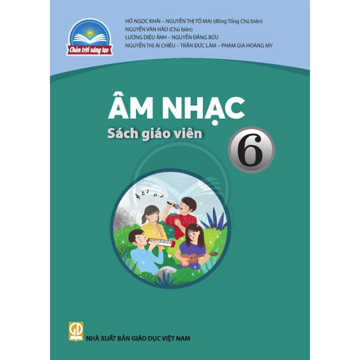 Sách giáo viên (SGV) - Âm Nhạc Lớp 6 Chân trời sáng tạo