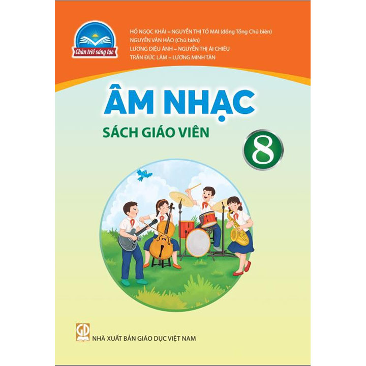 Sách giáo viên (SGV) - Âm Nhạc Lớp 8 Chân trời sáng tạo