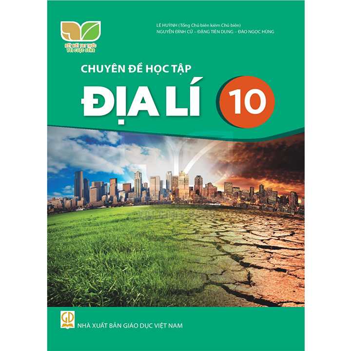 Sách giáo viên (SGV) - Chuyên Đề Học Tập Địa Lí Lớp 10 Kết nối tri thức với cuộc sống