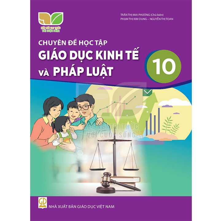 Sách giáo viên (SGV) - Chuyên Đề Học Tập Giáo Dục Kinh Tế Và Pháp Luật Lớp 10 Kết nối tri thức với cuộc sống