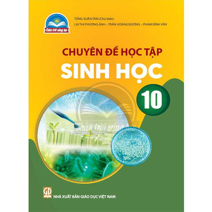 Sách giáo viên (SGV) - Chuyên Đề Học Tập Sinh Học Lớp 10 Chân trời sáng tạo