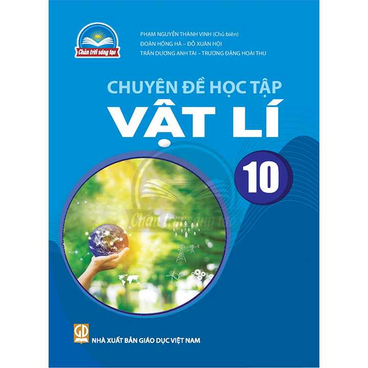 Sách giáo viên (SGV) - Chuyên Đề Học Tập Vật Lí Lớp 10 Chân trời sáng tạo