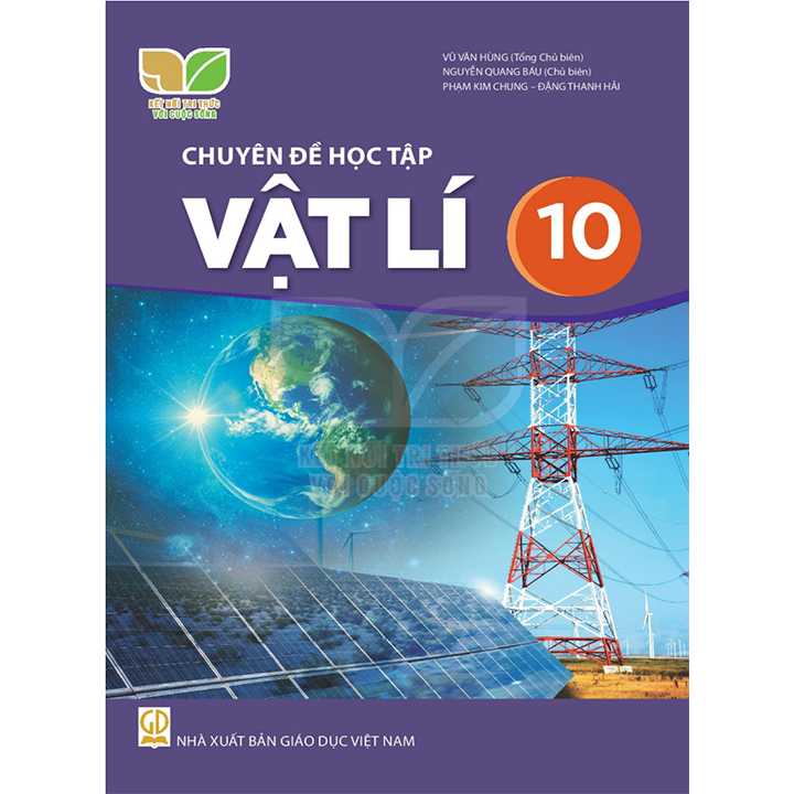 Sách giáo viên (SGV) - Chuyên Đề Học Tập Vật Lí Lớp 10 Kết nối tri thức với cuộc sống