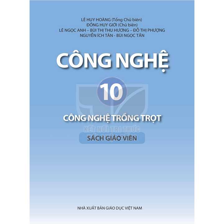 Sách giáo viên (SGV) - Công Nghệ Lớp 10 Kết nối tri thức