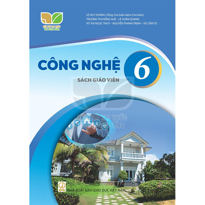 Sách giáo viên (SGV) - Công Nghệ Lớp 6 Kết nối tri thức với cuộc sống