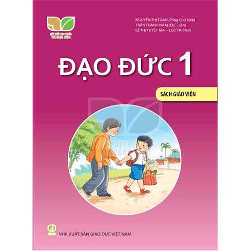 Sách giáo viên (SGV) - Đạo Đức Lớp 1 Kết nối tri thức với cuộc sống