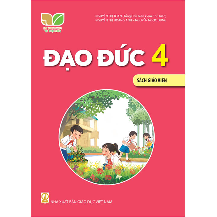 Sách giáo viên (SGV) - Đạo Đức Lớp 4 Kết nối tri thức với cuộc sống