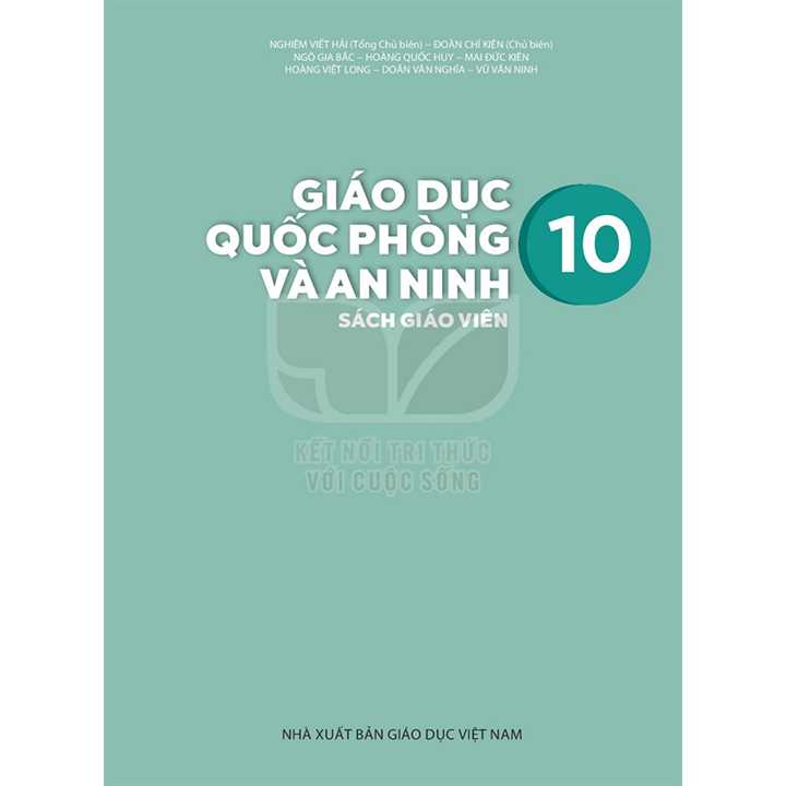 Sách giáo viên (SGV) - Giáo Dục Quốc Phòng Và An Ninh Lớp 10 Kết nối tri thức