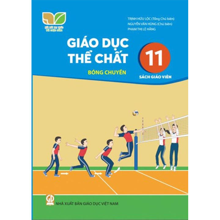 Sách giáo viên (SGV) - Giáo Dục Thể Chất - Bóng Chuyền Lớp 11 Kết nối tri thức với cuộc sống