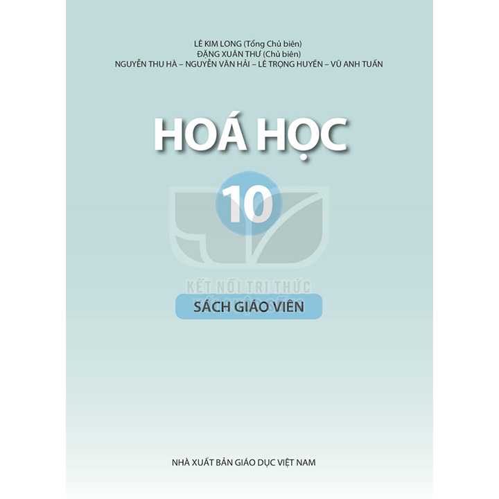 Sách giáo viên (SGV) - Hóa Học Lớp 10 Kết nối tri thức