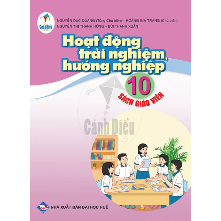 Sách giáo viên (SGV) - Hoạt Động Trải Nghiệm Hướng Nghiệp Lớp 10 Cánh diều