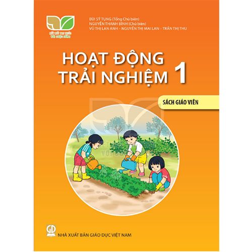 Sách giáo viên (SGV) - Hoạt Động Trải Nghiệm Lớp 1 Kết nối tri thức với cuộc sống