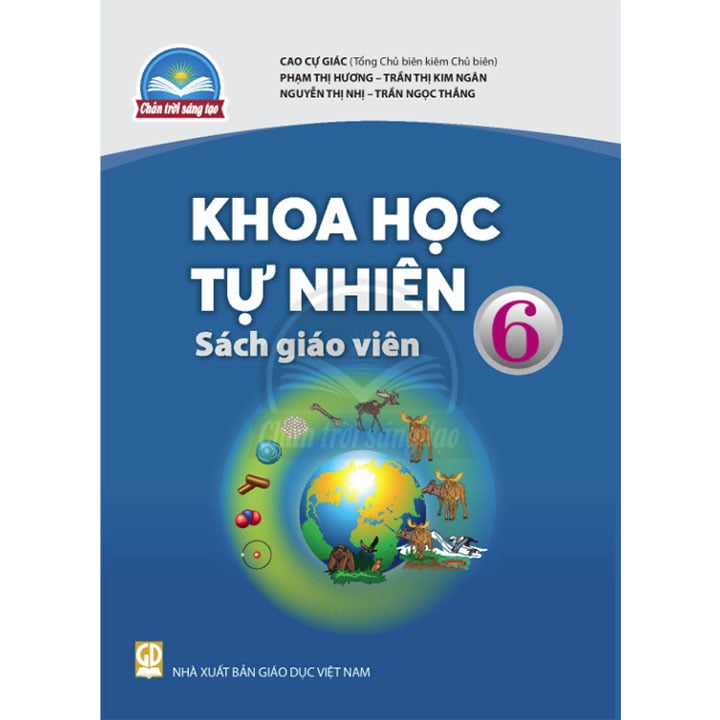 Sách giáo viên (SGV) - Khoa Học Tự Nhiên Lớp 6 Chân trời sáng tạo