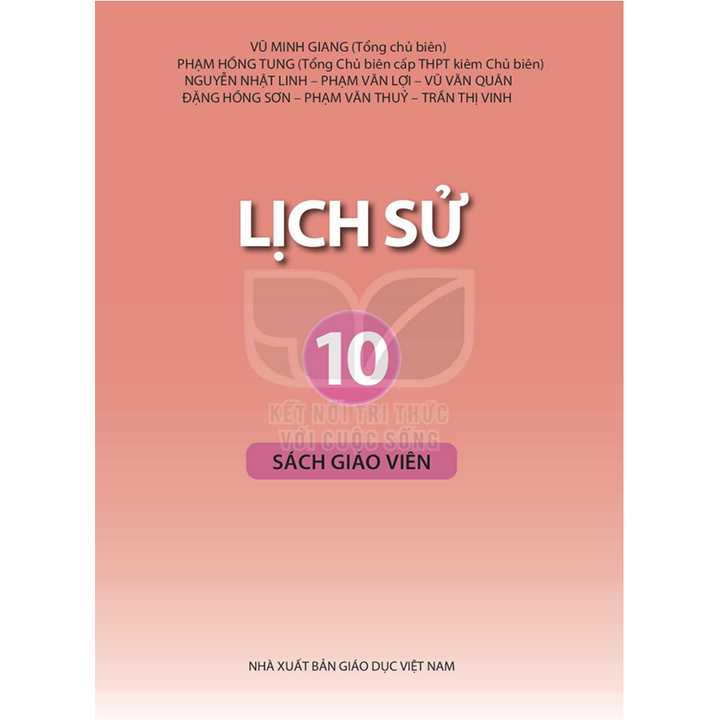 Sách giáo viên (SGV) - Lịch Sử Lớp 10 Kết nối tri thức