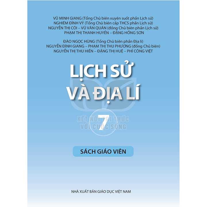 Sách giáo viên (SGV) - Lịch Sử Và Địa Lý Lớp 7 Kết nối tri thức với cuộc sống