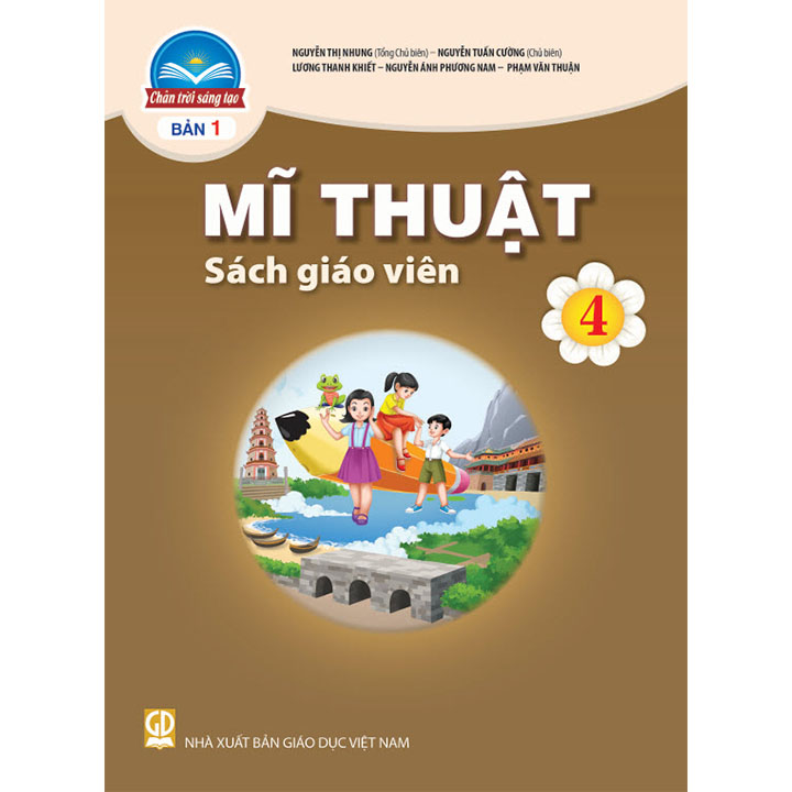 Sách giáo viên (SGV) - Mĩ Thuật Lớp 4 Chân trời sáng tạo