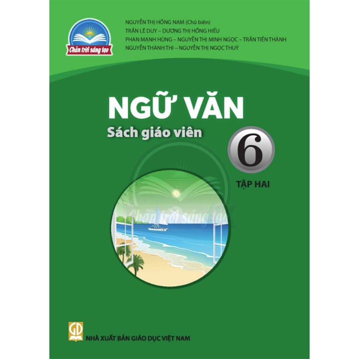 Sách giáo viên (SGV) - Ngữ Văn Lớp 6 Tập 2 Chân trời sáng tạo