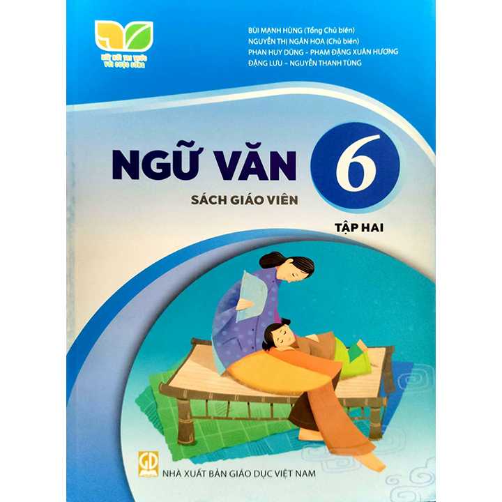 Sách giáo viên (SGV) - Ngữ Văn Lớp 6 Tập 2 Kết nối tri thức với cuộc sống