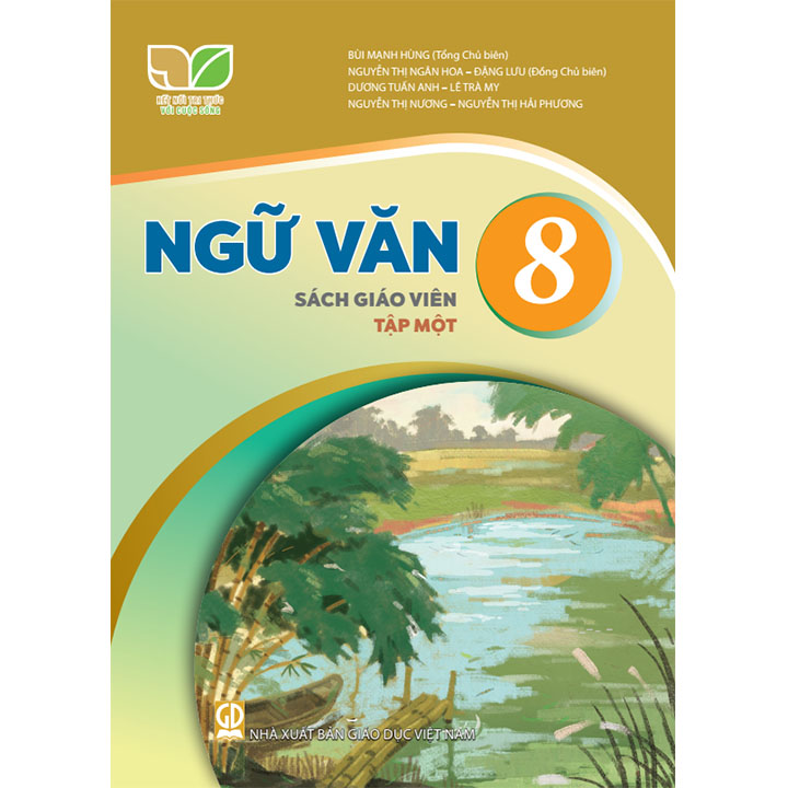 Sách giáo viên (SGV) - Ngữ Văn Lớp 8 Tập 1 Kết nối tri thức với cuộc sống