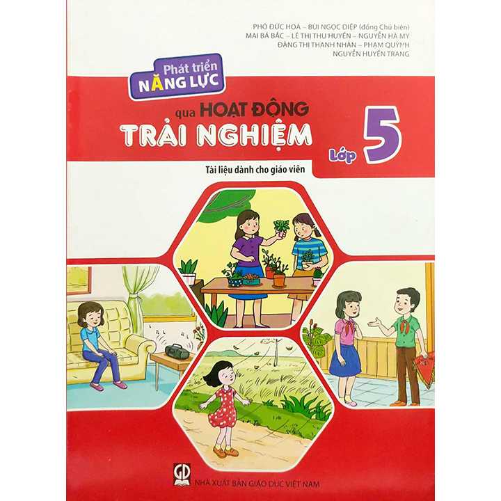 Sách giáo viên (SGV) - Phát Triển Năng Lực Qua Hoạt Động Trải Nghiệm Lớp Lớp 5 Kết nối tri thức với cuộc sống