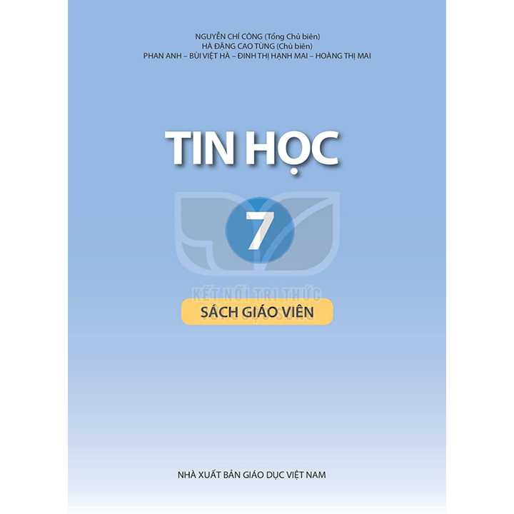 Sách giáo viên (SGV) - Tin Học Lớp 7 Kết nối tri thức với cuộc sống