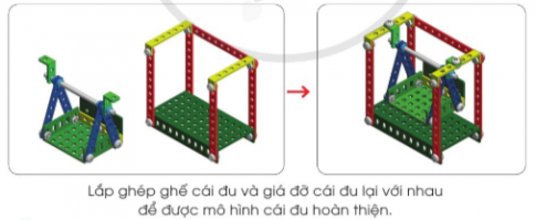 Cùng bạn lắp ghép mô hình cái đu theo các bước dưới đây